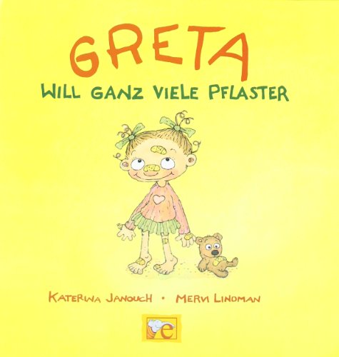 Stock image for Greta will ganz viele Pflaster for sale by medimops