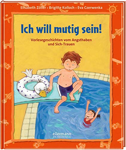 Beispielbild fr Ich will mutig sein: Vorlesegeschichten vom Angsthaben und Sich-Trauen zum Verkauf von medimops