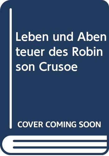 9783770760138: Leben und Abenteuer des Robinson Crusoe