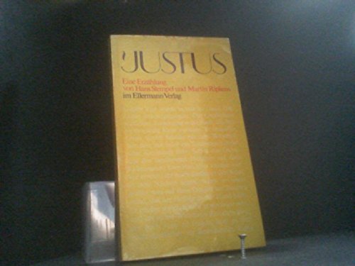 Beispielbild fr Justus. Eine Erzhlung. Hardcover mit Schutzumschlag zum Verkauf von Deichkieker Bcherkiste