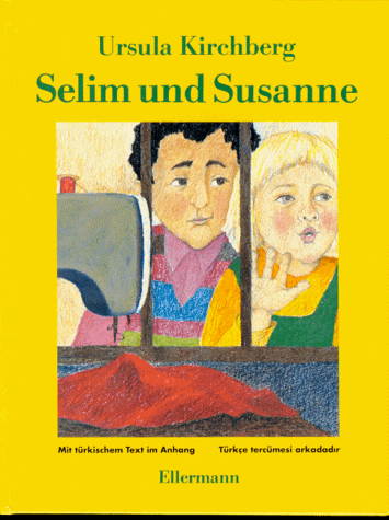 Beispielbild fr Selim und Susanne. Mit trkischer bersetzung zum Verkauf von medimops