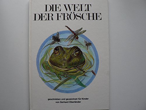 Stock image for Die Welt der Frsche for sale by medimops