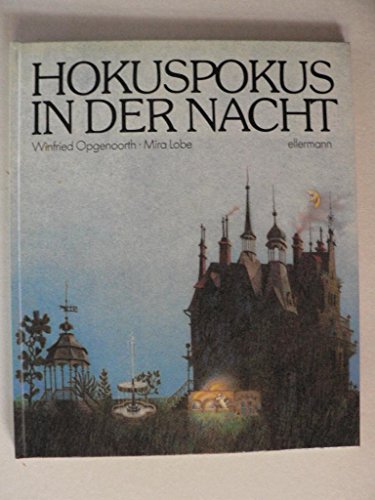 Imagen de archivo de Hokuspokus in der Nacht a la venta por Elke Noce