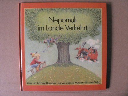 9783770762545: Nepomuk im Lande Verkehrt. Bilderbuch