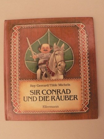 Sir Conrad und die Räuber. Bilderbuch