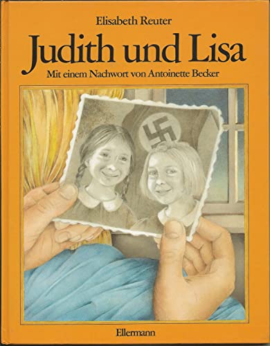 Stock image for Judith und Lisa. ( Ab 6 J.) for sale by medimops