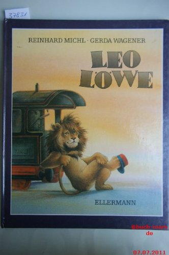9783770763023: Leo-Löwe. Bilderbuch