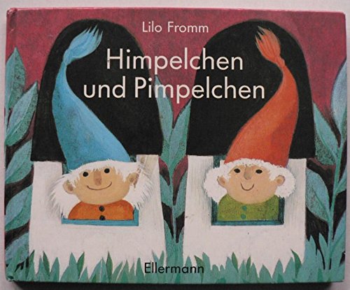 9783770763399: Himpelchen und Pimpelchen. Bilderbuch