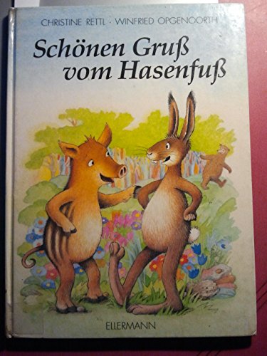Stock image for Schnen Gruss vom Hasenfuss for sale by Berg-Berg Bcherwelt