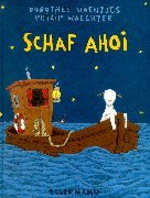 Stock image for Schaf ahoi. for sale by ThriftBooks-Atlanta