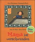 Stock image for Mama ist verschwunden : Mutmachbuch. Ab 5 Jahren for sale by Buchpark