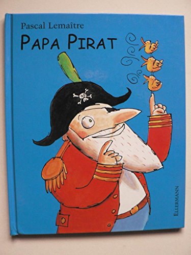 9783770764167: Papa Pirat: Ab 4 Jahre