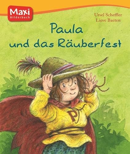 Paula und das Räuberfest - Baeten, Lieve und Ursel Scheffler