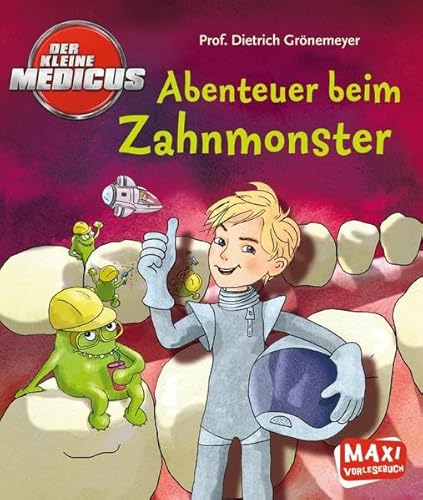 Stock image for Der kleine Medicus - Abenteuer beim Zahnmonster for sale by medimops