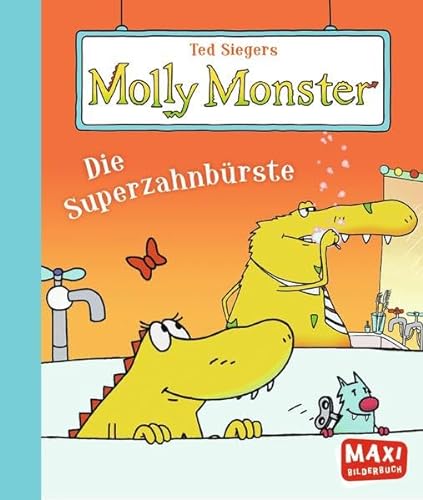 Stock image for Ted Siegers Molly Monster: Die Superzahnbrste for sale by medimops