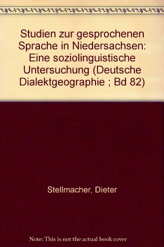Beispielbild fr Studien zur gesprochenen Sprache in Niedersachsen : eine soziolinguistische Untersuchung zum Verkauf von CSG Onlinebuch GMBH