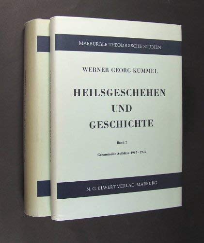 Heilsgeschehen und Geschichte, Band II.