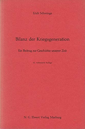 Imagen de archivo de Bilanz der Kriegsgeneration a la venta por Paderbuch e.Kfm. Inh. Ralf R. Eichmann