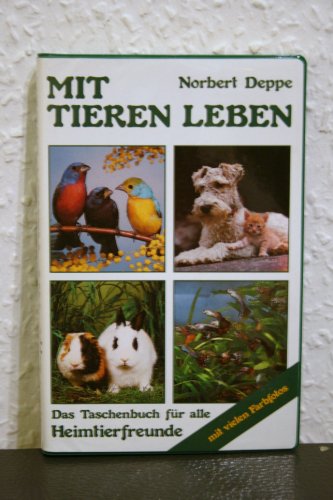 Stock image for Mit Tieren leben for sale by Antiquariat Wortschatz