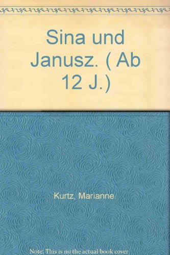 Sina und Janusz. ( Ab 12 J.)