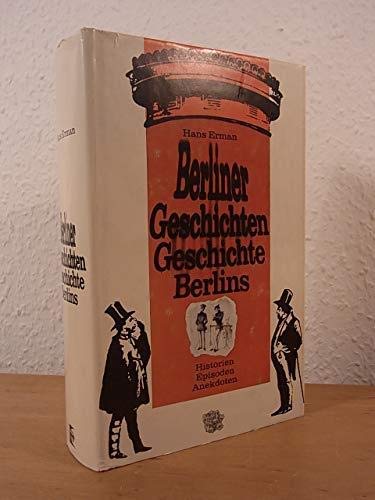 Beispielbild fr Berliner Geschichten. Historien, Episoden, Anekdoten zum Verkauf von Versandantiquariat Felix Mcke