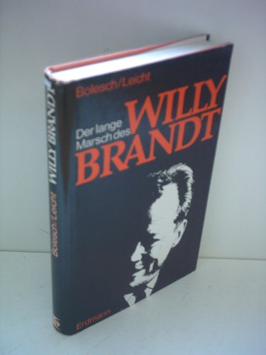 Beispielbild fr Der Lange Marsch des Willy Brandt zum Verkauf von Antiquariat BM