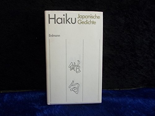 Beispielbild fr Haiku. Japanische Gedichte. zum Verkauf von Martin Greif Buch und Schallplatte