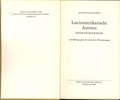 Beispielbild fr Lateinamerikanische Autoren. Literaturlexikon u. Bibliographie d. deutschen bersetzungen zum Verkauf von medimops