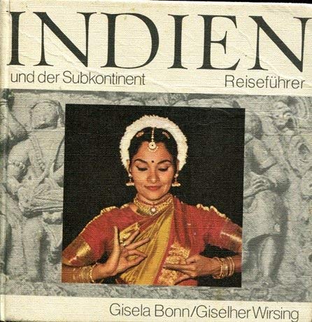 9783771101602: Indien und der Subkontinent: [Reiseführer u. Länderkunde Indien, Pakistan, Bangla Desh, Nepal, Sikkim, Bhutan] (German Edition)