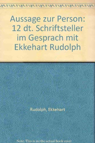 Stock image for AUSSAGE ZUR PERSON Zwoelf deutsche Schriftsteller im Gespraech. for sale by German Book Center N.A. Inc.