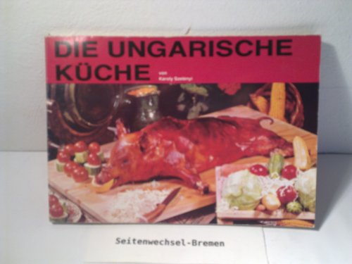 Stock image for Die ungarische Kche for sale by medimops