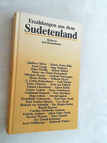 Erzählungen aus dem Sudetenland. herausgegeben und vorgestellt von Josef Mühlberger - Mühlberger, Josef (Herausgeber)