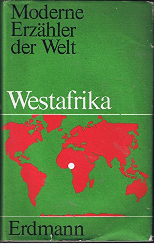 Stock image for Moderne Erzhler der Welt. Westafrika. for sale by Hbner Einzelunternehmen