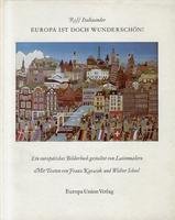 Stock image for Europa ist doch wunderschoen for sale by Buchhandlung-Antiquariat Sawhney