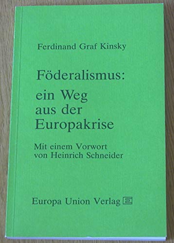 9783771302795: Föderalismus: Ein Weg aus der Europakrise (German Edition)