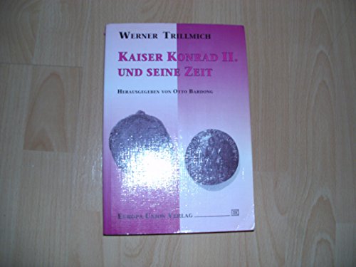 Beispielbild fr Kaiser Konrad II. und seine Zeit zum Verkauf von Bernhard Kiewel Rare Books