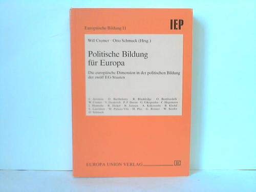 Beispielbild fr Politische Bildung fr Europa Die europische Dimension in der politischen Bildung der zwlf EG-Staaten zum Verkauf von NEPO UG