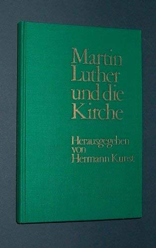 9783771501273: Martin Luther und die Kirche