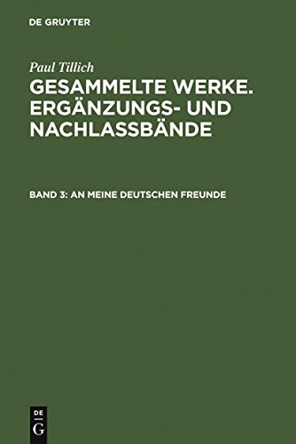 An meine deutschen Freunde - Die politischen Reden Paul Tillichs während des Zweiten Weltkriegs ü...