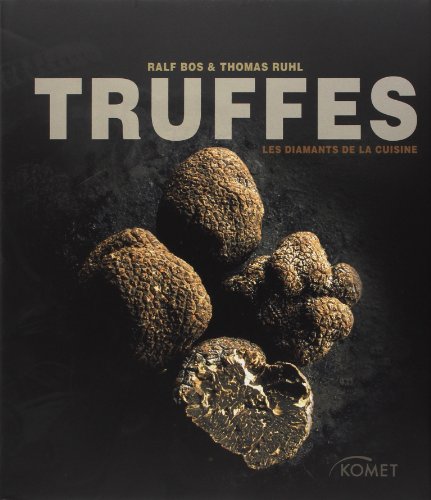 Stock image for Truffes: Les diamants de la cuisine for sale by Ammareal