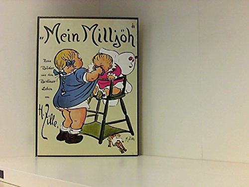 Imagen de archivo de MEIN MILLJOH.NEUE BILDER AUS DEM BERLINER LEBEN. a la venta por VILLEGAS