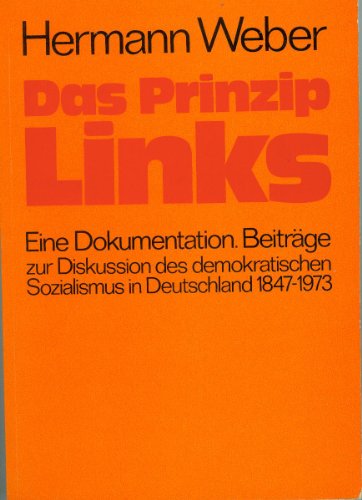 Stock image for Das Prinzip links for sale by Versandantiquariat Felix Mcke