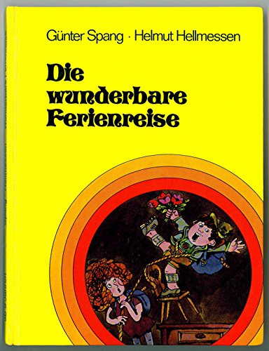 Stock image for Die wunderbare Ferienreise for sale by medimops