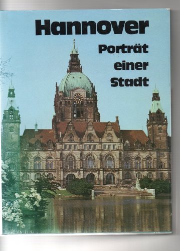 Stock image for Hannover. Portrt einer Stadt. for sale by Antiquariat Kai Gro