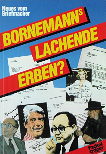 Stock image for Bornemanns lachende Erben?: Neues vom Briefmacker Winifried Bornemann for sale by WorldofBooks