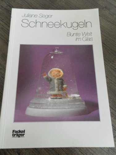 Stock image for Schneekugeln. Bunte Welt im Glas for sale by medimops