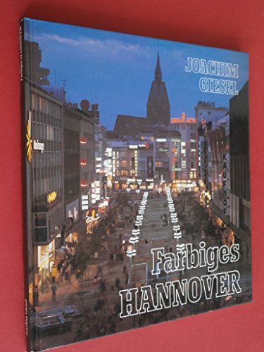 Beispielbild fr Farbiges / Colourful / En Couleur Hannover. [Text in deutsch, englisch & franzsisch]. zum Verkauf von Worpsweder Antiquariat