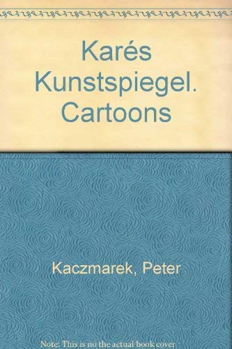Karés Kunstspiegel. Cartoons