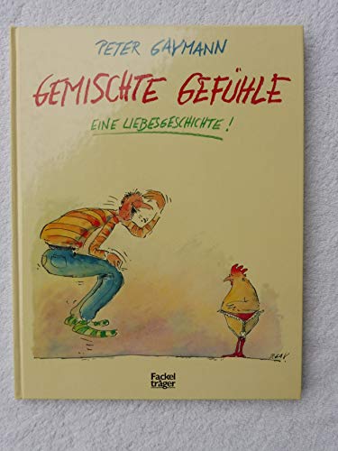 Gemischte Gefühle : e. Liebesgeschichte.