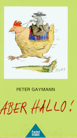 Stock image for Aber Hallo. Cartoons. for sale by Antiquariat  Angelika Hofmann